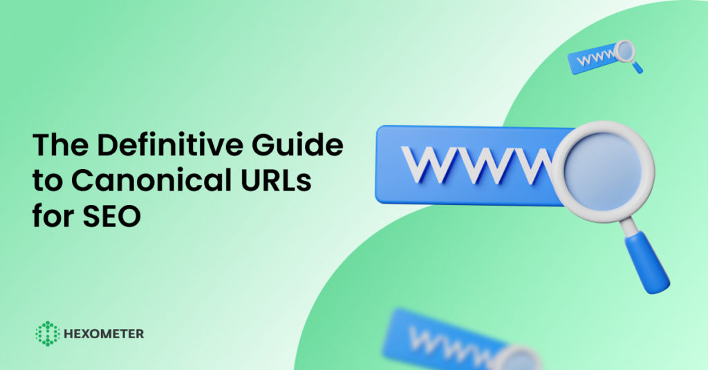 definitive guide for canonical URLs for SEO